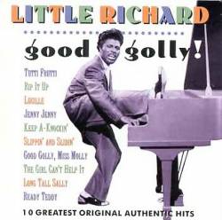 Little Richard : Good Golly ! 10 Greatest Original Hits